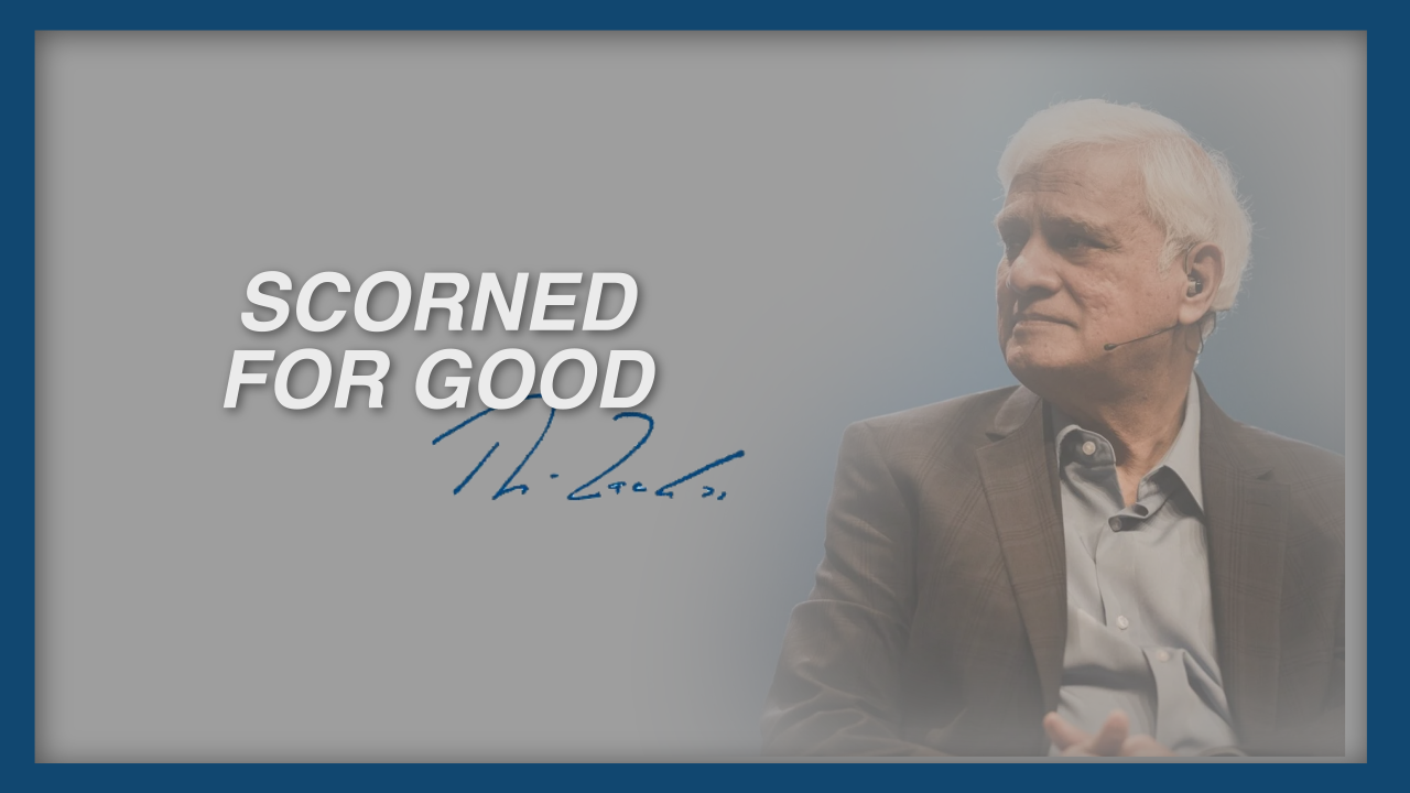 Scorned For God